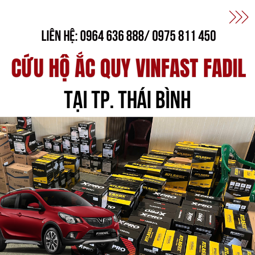 Cứu hộ ắc quy Vinfast Fadil tại Thành Phố Thái Bình